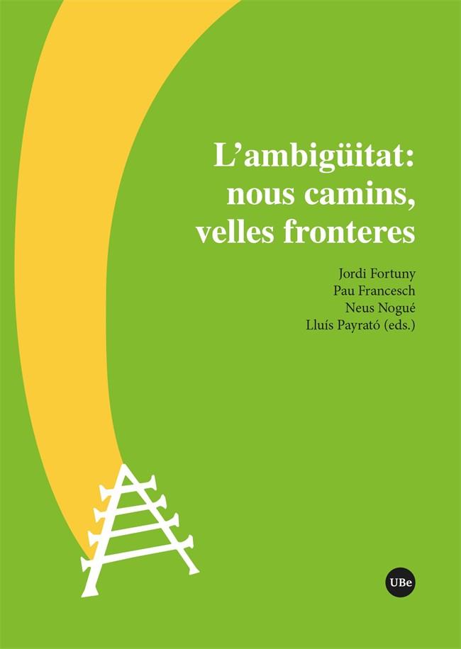 AMBIGÜITAT, L' : NOUS CAMINS | 9788410501447