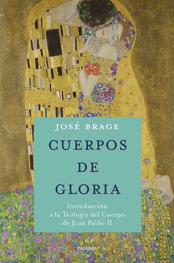 CUERPOS DE GLORIA | 9788490619001 | BRAGE, JOSÉ