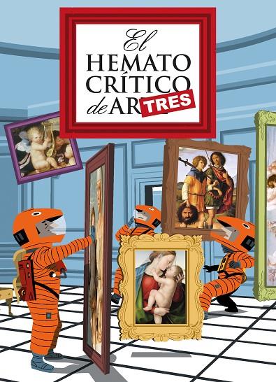 HEMATOCRITICO DE ARTE 03, EL | 9788416880188 | EL HEMATOCRITICO