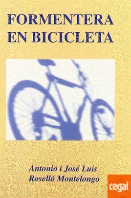 FORMENTERA EN BICICLETA (ALEMANY) | 9788487883705 | ROSELLÓ MONTELONGO, ANTONIO / ROSELLÓ MONTELONGO, JOSÉ LUIS