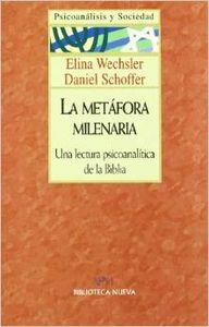 METAFORA MILENARIA, LA | 9788470305719 | WECHSLER, ELINA / SCHOFFER, DANIEL