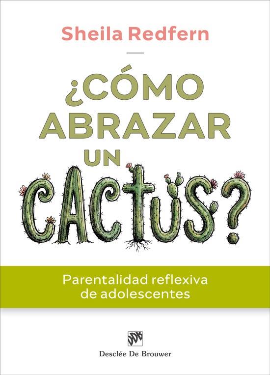 COMO ABRAZAR UN CACTUS | 9788433039842 | REDFERN, SHEILA