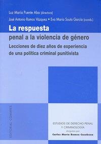 RESPUESTA PENAL A LA VIOLENCIA DE GENERO, LA | 9788498366440 | PUENTE, L. M. / RAMOS, J. A. / SOUTO, E. V.