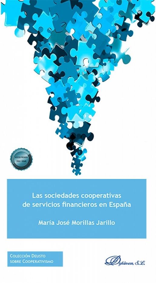 sociedades cooperativas de servicios financieros en España, LAS | 9791370063337 | MORILLAS JARILLO, MARIA JOSÉ