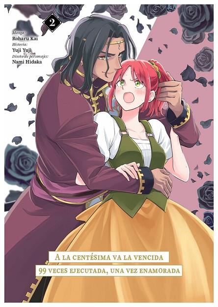 A LA CENTESIMA VA LA VENCIDA : 99 VECES EJECUTADA, UNA VEZ ENAMORADA 02 | 9788418612985 | FUJIMARU, MAMENOSUKE / YUMA, MIDORI