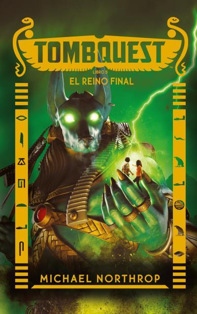 TOMBQUEST 05. EL REINO FINAL | 9788496886698 | NORTHROP, MICHAEL