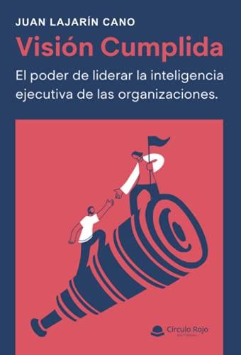 VISIÓN CUMPLIDA | 9788413859224 | LAJARÍN CANO, JUAN