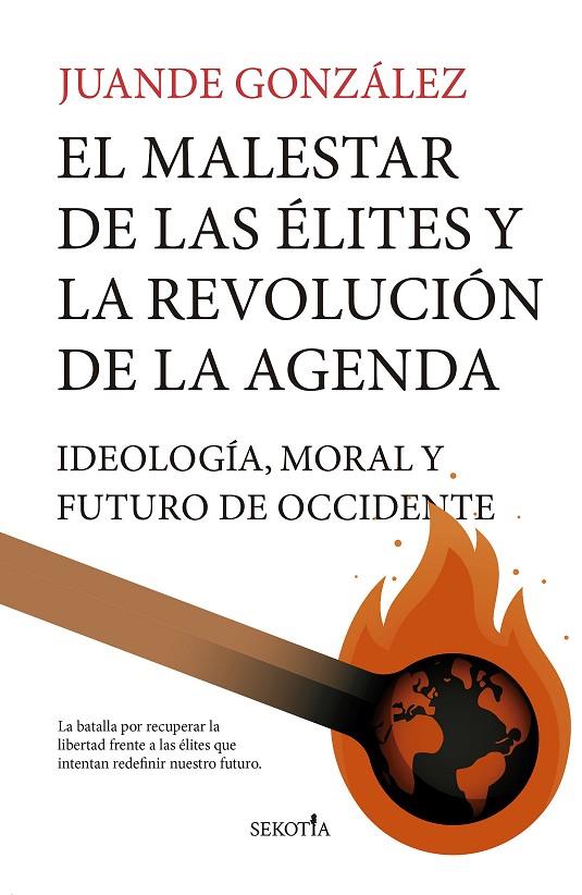 MALESTAR DE LAS ÉLITES Y LA REVOLUCIÓN DE LA AGENDA | 9788419979520 | GONZÁLEZ, JUANDE