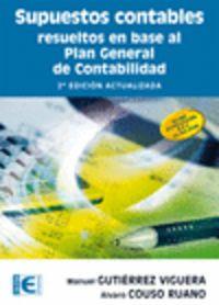 SUPUESTOS CONTABLES RESUELTOS EN BASE NUEVO PGC | 9788499641393 | GUTIERREZ VIGUERA, MANUEL / COUSO RUANO, A.