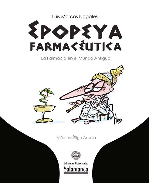 EPOPEYA FARMACÉUTICA | 9788490126585 | MARCOS NOGALES, LUIS