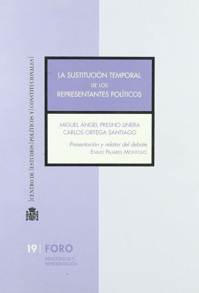 SUSTITUCIÓN TEMPORAL DE LOS REPRESENTANTES POLÍTICOS, LA | 9788425914676 | PRESNO, MIGUEL ANGEL