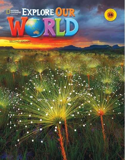 EXPLORE OUR WORLD 3 B COMBO SPLIT (2N EDITION) | 9780357049938