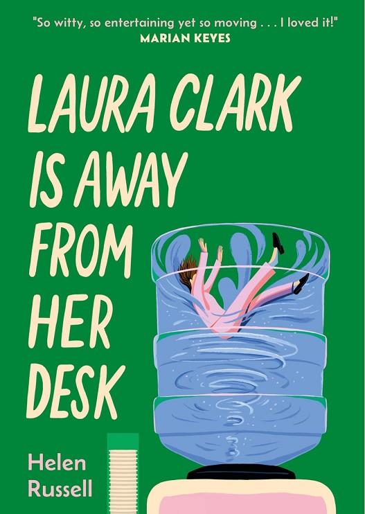 LAURA CLARK IS AWAY FROM HER DESK | 9781035421084 | RUSSELL, HELEN