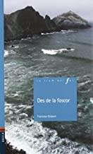 DES DE LA FOSCOR | 9788447922673 | GISBERT MUÑOZ, FRANCESC