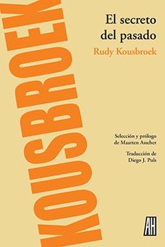 SECRETO DEL PASADO, EL | 9788492857944 | KOUSBROEK, RUDY