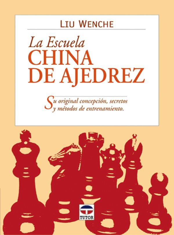 ESCUELA CHINA DE AJEDREZ | 9788479024284 | WENCHE, LIU