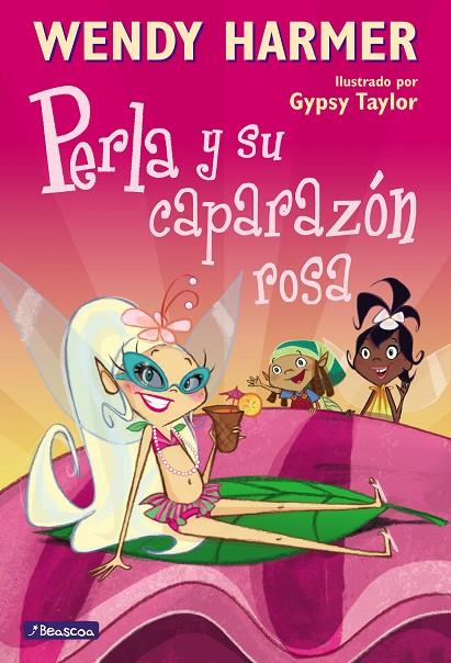 PERLA Y SU CAPARAZÓN ROSA | 9788448828578 | HARMER, WENDY / TAYLOR, GYPSY