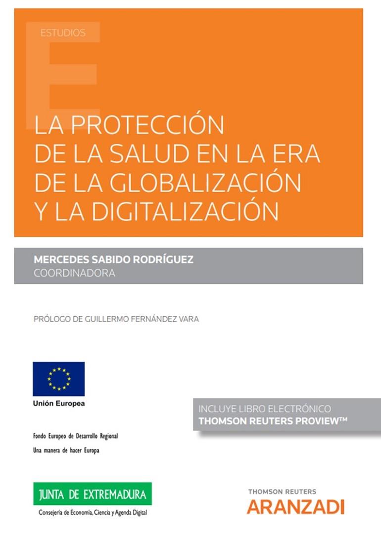 PROTECCIÓN DE LA SALUD EN LA ERA DE LA GLOBALIZACIÓN Y LA DIGITALIZACIÓN | 9788411248860 | SABIDO RODRIGUEZ, MERCEDES