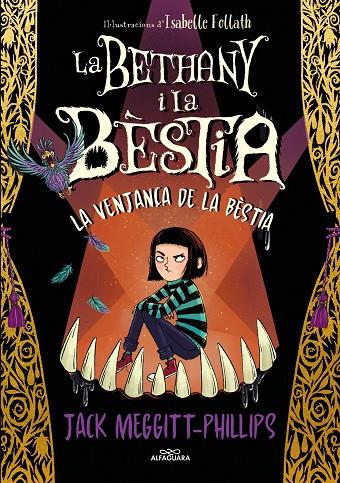 BETHANY I LA BÈSTIA 02. LA VENJAÇA DE LA BÈSTIA | 9788420456843 | MEGGITT-PHILLIPS, JACK