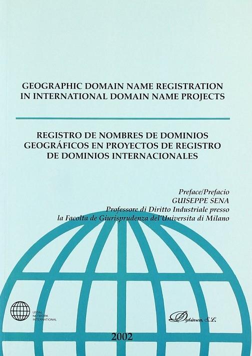 REGISTRO DE NOMBRES DE DOMINIOS GEOGRÁFICOS EN PROYECTOS DE REGISTRO DE DOMINIOS INTERNACIONALES. | 9788481559057 | BICARREGUI, JAVIER