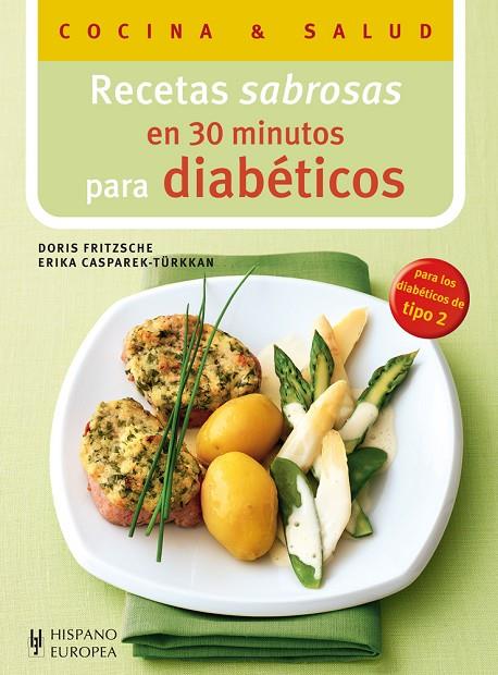 RECETAS SABROSAS EN 30 MINUTOS PARA DIABÉTICOS | 9788425520372 | FRITZSCHE, DORIS / CASPAREK-TÜRKKAN, ERIKA