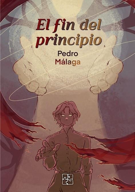 FIN DEL PRINCIPIO, EL | 9791387681265 | MALAGA, PEDRO