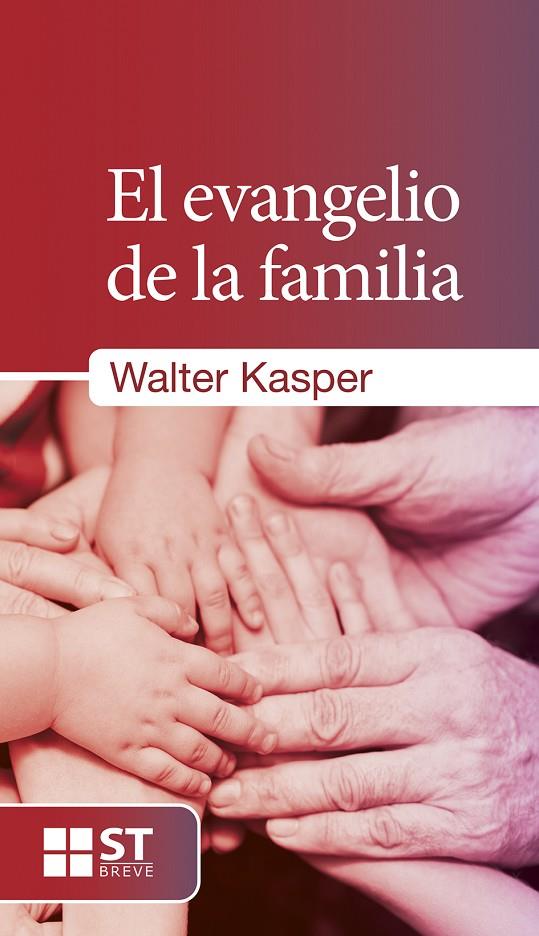 EVANGELIO DE LA FAMILIA, EL | 9788429321722 | KASPER, WALTER