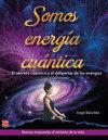 SOMOS ENERGIA CUANTICA | 9788499175850 | BLASCHKE, JORGE