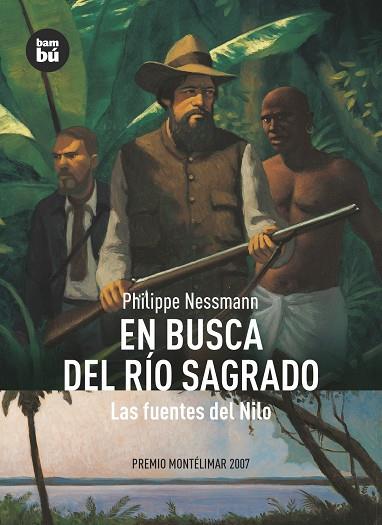 EN BUSCA DEL RÍO SAGRADO | 9788483430491 | NESSMANN, PHILIPPE
