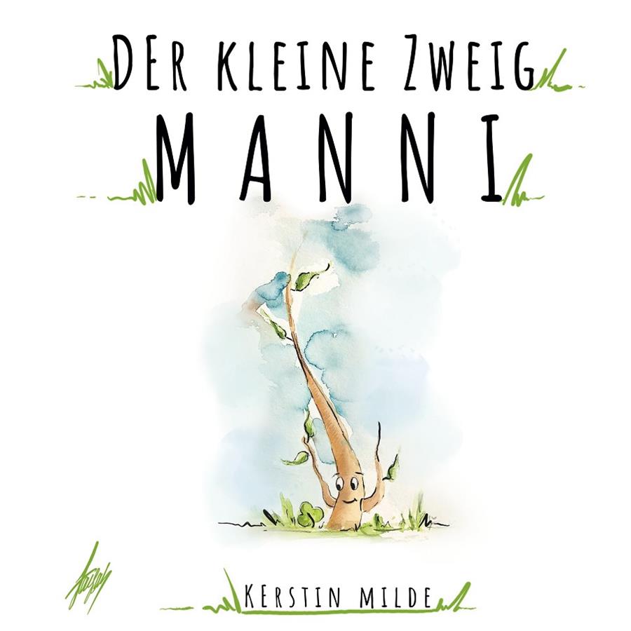DER KLEINE ZWEIG MANNI | 9783750428997 | MILDE, KERSTIN