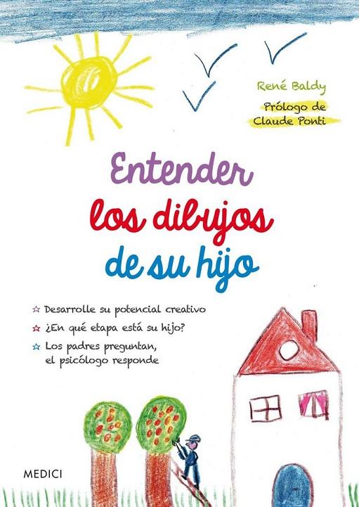 ENTENDER LOS DIBUJOS DE SU HIJO | 9788497991544 | BALDY, R.