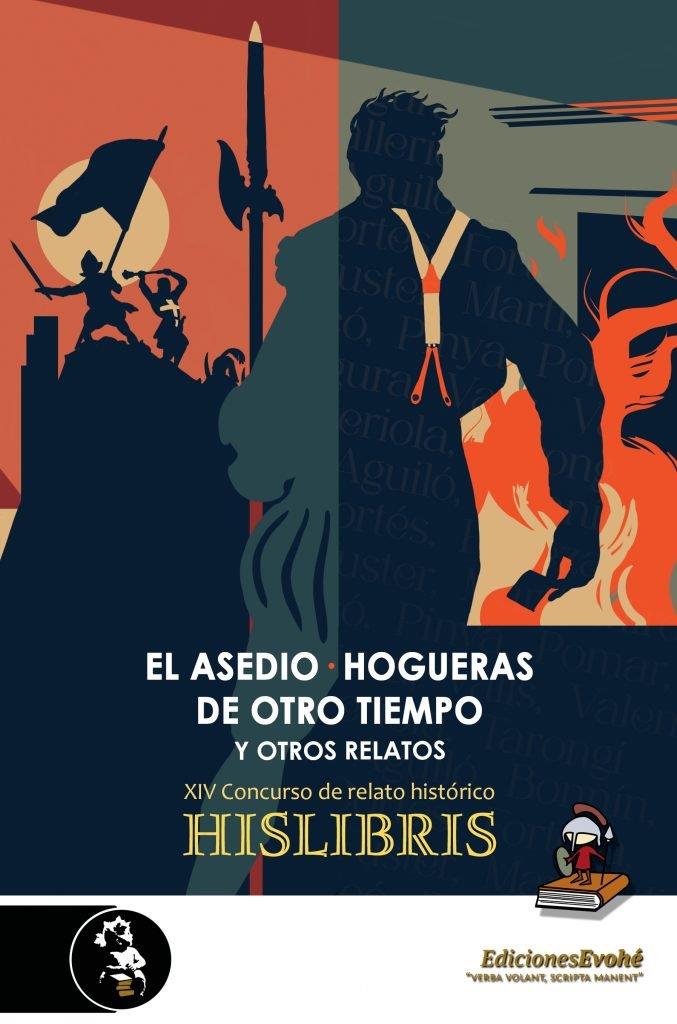 ASEDIO, EL. / HOGUERAS DE OTRO TIEMPO Y OTROS RELATOS | 9788412675412