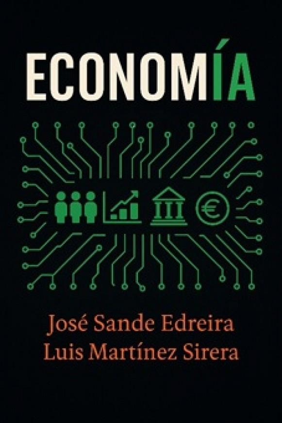 ECONOMIA 1R BACHILLERATO | 9791399159707 | SANDE EDREIRA, JOSE ANTONIO / MARTINEZ SIRERA, LUIS