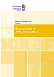 ESTUDIO INTEGRAL DE LA VIOLENCIA DE GÉNERO | 9788491697305 | MARTÍN SÁNCHEZ, MARÍA