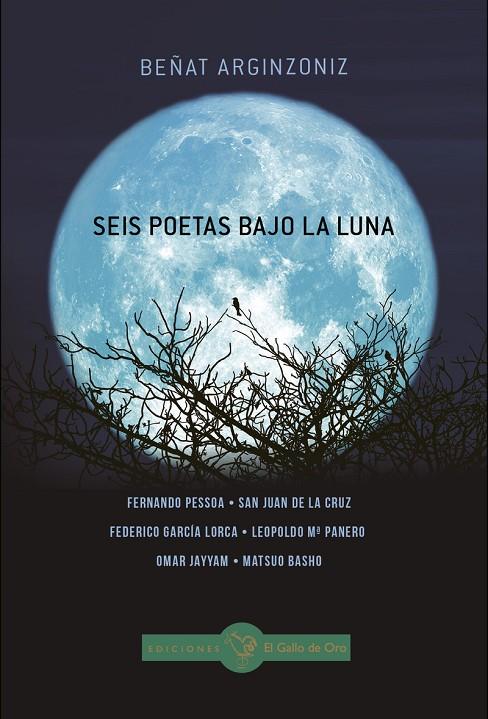 SEIS POETAS BAJO LA LUNA | 9788412340181 | ARGINZONIZ, BEñAT