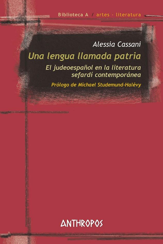 LENGUA LLAMADA PATRIA, UNA | 9788417556297 | CASSANI, ALESSIA