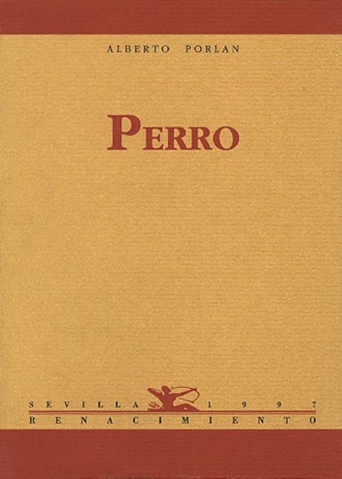PERRO | 9788489371132 | PORLAN, ALBERTO