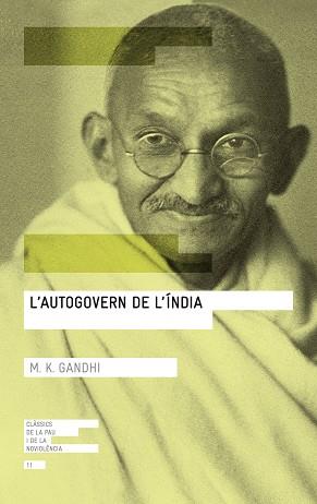 AUTOGOVERN DE L'ÍNDIA, L' | 9788416139767 | GANDHI, MOHANDAS K.