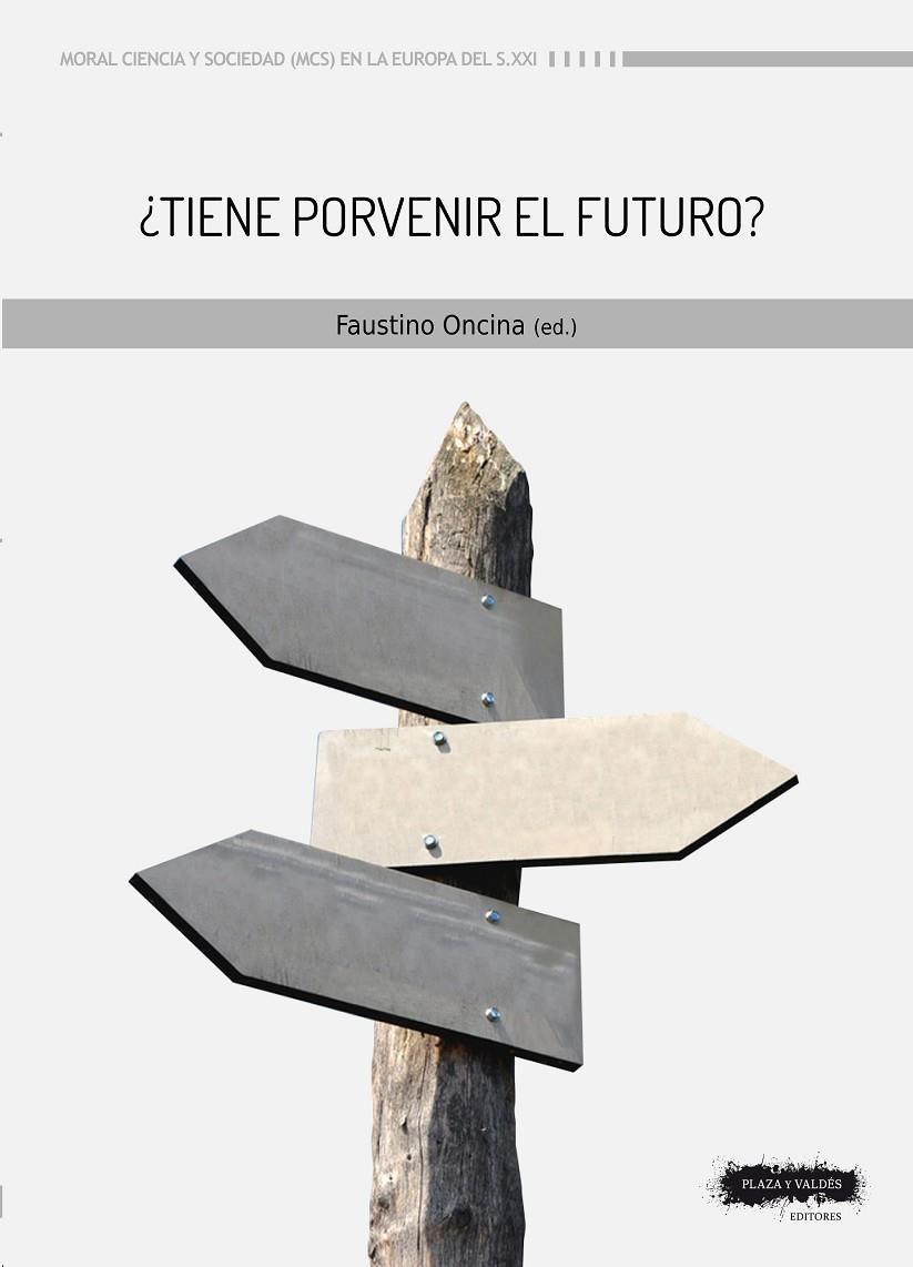 TIENE PORVENIR EL FUTURO | 9788417121372 | ONCINA COVES, FAUSTINO