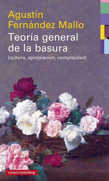 TEORÍA GENERAL DE LA BASURA | 9788417088033 | FERNANDEZ MALLO, AGUSTIN