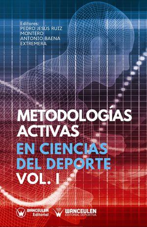 METODOLOGÍAS ACTIVAS EN CIENCIA DEL DEPORTE VOL.I | 9788417964139