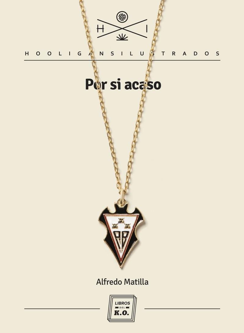 POR SI ACASO | 9788417678364 | MATILLA, ALFREDO