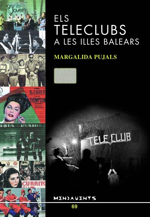 TELECLUBS A LES ILLES BALEARS, ELS | 9788496376632 | PUJALS MAS, MARGALIDA