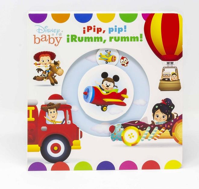 DISNEY BABY. ¡PIP, PIP! ¡RUMM, RUMM! LIBRO CON MECANISMOS | 9788417062620 | DISNEY