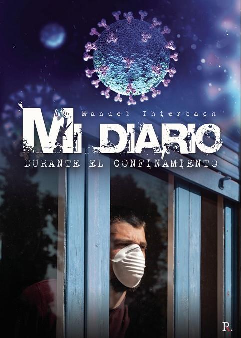 MI DIARIO DURANTE EL CONFINAMIENTO | 9788418574160 | MACARRO THIERBACH, MANUEL