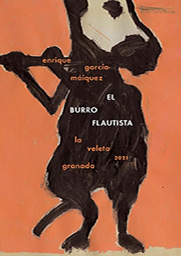 BURRO FLAUTISTA | 9788413692319 | GARCIA MAIQUEZ, ENRIQUE
