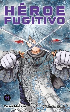 HÉROE FUGITIVO 11 | 9788411617741 | MATSUI, YUSEI
