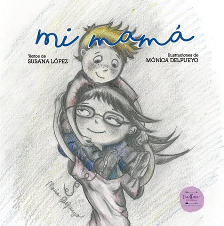 MI MAMÁ | 9788494630262 | LÓPEZ FERNÀNDEZ, SUSANA