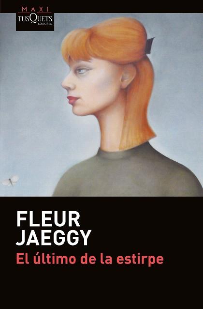 ÚLTIMO DE LA ESTIRPE, EL | 9788490664889 | JAEGGY, FLEUR