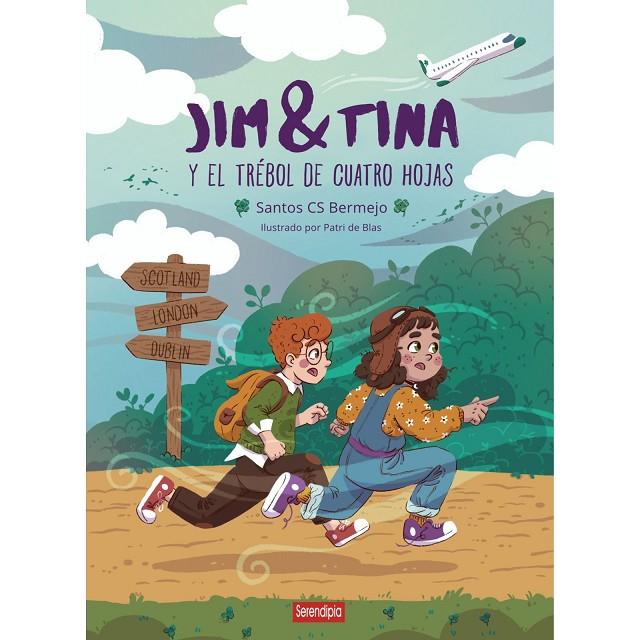 JIM & TINA Y EL TRÉBOL DE CUATRO HOJAS | 9788419793379 | CS BERMEJO, SANTOS / DE BLAS, PATRI